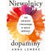 Niewolnicy dopaminy. Jak odnaleźć równowagę w epoce obfitości (Lembke Anna)(Brožovaná) Niewolnicy dopaminy. Jak odnaleźć równowagę w epoce obfitości (Lembke Anna)(Brožovaná)