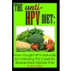 ANTI HPV Diet (Sara Ashley)(Brožovaná) ANTI HPV Diet (Sara Ashley)(Brožovaná)
