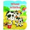 Mlsné telátko - Pospíšilová Zuzana Mlsné telátko - Pospíšilová Zuzana