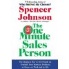 The One Minute Sales Person (Spencer Johnson)(Pevná) The One Minute Sales Person (Spencer Johnson)(Pevná)