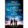 The First Gentleman (President Bill Clinton)(Brožovaná) The First Gentleman (President Bill Clinton)(Brožovaná)
