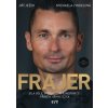 Frajer - Jiří Ježek, Michaela Zindelová Frajer - Jiří Ježek, Michaela Zindelová