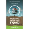 E-kniha Tajomstvá šťastných rodín - Bruce Feiler E-kniha Tajomstvá šťastných rodín - Bruce Feiler