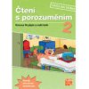 Čtení s porozuměním 2 - pracovní sešit Čtení s porozuměním 2 - pracovní sešit