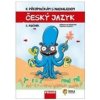 Český jazyk a literatura 5 ročník K přijímačkám s nadhledem Český jazyk a literatura 5 ročník K přijímačkám s nadhledem