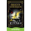 E-kniha Kytonici - Brandon Sanderson E-kniha Kytonici - Brandon Sanderson