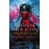 Kráľovná vetra a tmy (Cassandra Clare) Kráľovná vetra a tmy (Cassandra Clare)