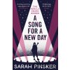 A Song for a New Day - Sarah Pinsker A Song for a New Day - Sarah Pinsker