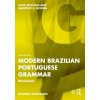 Modern Brazilian Portuguese Grammar Workbook Modern Brazilian Portuguese Grammar Workbook