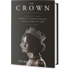 The Crown - Robert Lacey The Crown - Robert Lacey