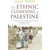 The Ethnic Cleansing of Palestine The Ethnic Cleansing of Palestine
