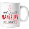 Hrnček najlepšej manželky Hrnček najlepšej manželky