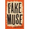 The Fake Muse - Max Besora The Fake Muse - Max Besora