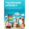 Precvičovanie počítania pre 4. ročník Precvičovanie počítania pre 4. ročník