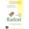 Radost - Štěstí jež pramení z nitra - Osho Radost - Štěstí jež pramení z nitra - Osho
