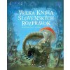 Veľká kniha slovenských rozprávok - Ľubomír Feldek, Peter Uchnár (ilustrácie) - online doručenie Veľká kniha slovenských rozprávok - Ľubomír Feldek, Peter Uchnár (ilustrácie) - online doručenie