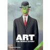 Art: The Whole Story - Stephen Farthing, Richard Cork, Thames & Hudson Art: The Whole Story - Stephen Farthing, Richard Cork, Thames & Hudson
