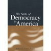 State of Democracy in America (Michael Dukakis,William J. Crotty,M.Margaret Conway,Diana Owen,Jack Dennis,Casey A. Klofstad,Donald R. Matthews,George E. Marcus,Edward G. Car)(Brožovaná) State of Democracy in America (Michael Dukakis,William J. Crotty,M.Margaret Conway,Diana Owen,Jack Dennis,Casey A. Klofstad,Donald R. Matthews,George E. Marcus,Edward G. Car)(Brožovaná)