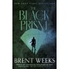 Black Prism (Brent Weeks)(Brožovaná) Black Prism (Brent Weeks)(Brožovaná)