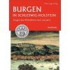 Burgen in Schleswig-Holstein (Oliver Auge)(Pevná) Burgen in Schleswig-Holstein (Oliver Auge)(Pevná)