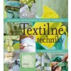Textilné techniky (neuvedené) Textilné techniky (neuvedené)