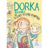 Dorka Magorka má ozajsky ozajskú kamošku (Dorka Magorka 2) | Abby Hanlon Dorka Magorka má ozajsky ozajskú kamošku (Dorka Magorka 2) | Abby Hanlon