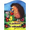 O ježkovi zo záhrady - Mária Štefánková O ježkovi zo záhrady - Mária Štefánková