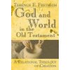 God and World in the Old Testament God and World in the Old Testament