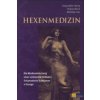 Hexenmedizin (Christian Rätsch,Claudia Müller-Ebeling,Wolf-Dieter Storl)(Pevná) Hexenmedizin (Christian Rätsch,Claudia Müller-Ebeling,Wolf-Dieter Storl)(Pevná)