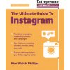 Ultimate Guide to Instagram (Kim Walsh Phillips)(Brožovaná) Ultimate Guide to Instagram (Kim Walsh Phillips)(Brožovaná)