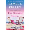 The Seaside Sisters - Pamela M. Kelley The Seaside Sisters - Pamela M. Kelley