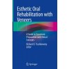Esthetic Oral Rehabilitation with Veneers Esthetic Oral Rehabilitation with Veneers
