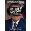 Three Days at Camp David - Jeffrey E Garten