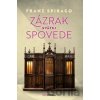 Zázrak svätej spovede - Franz Spirago Zázrak svätej spovede - Franz Spirago