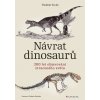 Návrat dinosaurů