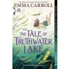 Tale of Truthwater Lake - Emma Caroll Tale of Truthwater Lake - Emma Caroll