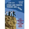Jednou jako tragédie, podruhé jako fraška