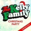 The Kelly Family: Christmas Party The Kelly Family: Christmas Party