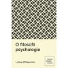 O filosofii psychologie (Ludwig Wittgenstein) O filosofii psychologie (Ludwig Wittgenstein)