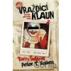 Vraždící klaun - Terry Sullivan Vraždící klaun - Terry Sullivan