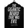 Gigantic Beard That Was Evil (Stephen Collins)(Pevná) Gigantic Beard That Was Evil (Stephen Collins)(Pevná)