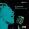 STS DIGITAL LILS MACKINTOSH – A TRIBUTE TO BILLIE HOLIDAY (VINYL - 180G, DIRECT METAL MASTERING) STS DIGITAL LILS MACKINTOSH – A TRIBUTE TO BILLIE HOLIDAY (VINYL - 180G, DIRECT METAL MASTERING)