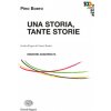 storia, tante storie. Guida all'opera di Gianni Rodari storia, tante storie. Guida all'opera di Gianni Rodari