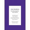 Alois Mailänder - From the perspective of his students (Erik Dilloo-Heidger)(Brožovaná) Alois Mailänder - From the perspective of his students (Erik Dilloo-Heidger)(Brožovaná)