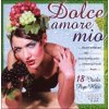 18 ITALO POP HITS: Dolce Amore Mio (CD) 18 ITALO POP HITS: Dolce Amore Mio (CD)