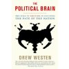 Political Brain (Drew Westen)(Brožovaná) Political Brain (Drew Westen)(Brožovaná)