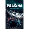 Prašina 2 - Vojtěch Matocha, Karel Osoha Prašina 2 - Vojtěch Matocha, Karel Osoha