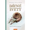 Dávné světy - Thomas Halliday Dávné světy - Thomas Halliday
