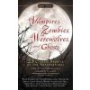 Vampires Zombies Werewolves and Ghosts Vampires Zombies Werewolves and Ghosts