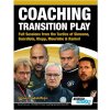 COACHING TRANSITION PLAY - FULL SESSIONS FROM THE TACTICS OF SIMEONE, GUARDIOLA, KLOPP, MOURINHO & RANIERI COACHING TRANSITION PLAY - FULL SESSIONS FROM THE TACTICS OF SIMEONE, GUARDIOLA, KLOPP, MOURINHO & RANIERI